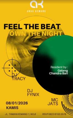 ANAK KEMANG CAFE JAKARTA - FEEL THE BEAT OWN THE NIGHT