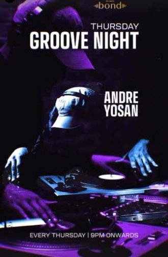 BOND SENOPATI JAKARTA - THURSDAY GROOVE NIGHT