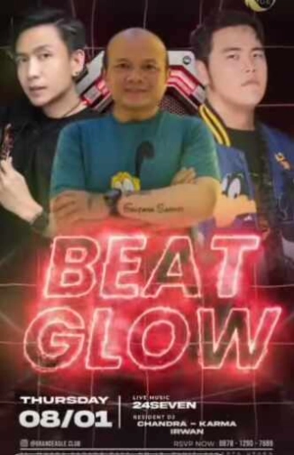 GRAND EAGLE CLUB PENJARINGAN JAKARTA - BEAT GLOW