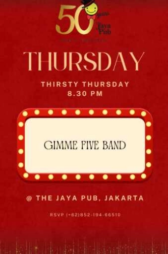 JAYA PUB MENTENG JAKARTA - THIRSTY THURSDAY