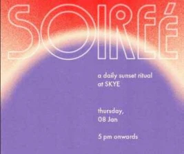 SKYE MENTENG JAKARTA  SUNSET SOIREE