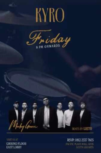 KYRO SCBD JAKARTA - FRIDAY