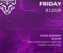 GOLDEN TIGER KEMANG JAKARTA  FRIDAY