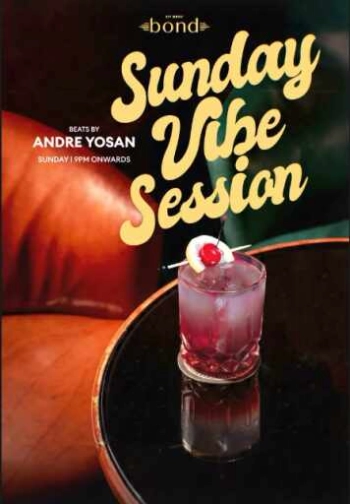 BOND SENOPATI JAKARTA - SUNDAY VIBE SESSION