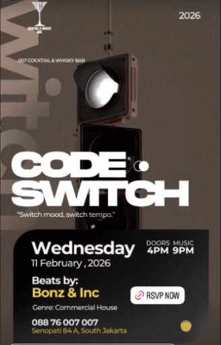 007 COCKTAIL & WHISKY BAR SENOPATI JAKARTA - CODE SWITCH