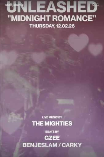 STALK SCBD JAKARTA - UNLEASHED MIDNIGHT ROMANCE