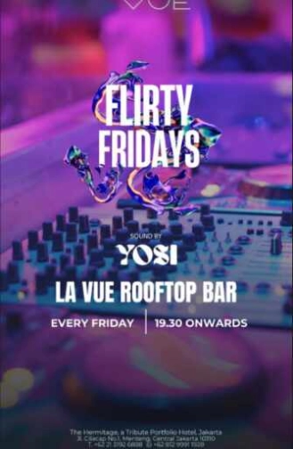 LA VUE ROOFTOP MENTENG JAKARTA - FLIRTY FRIDAYS