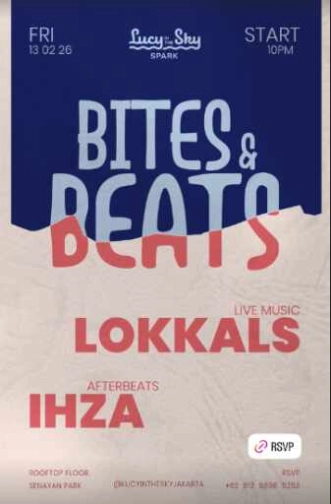 LUCY IN THE SKY SPARK SENAYAN JAKARTA - BITES & BEATS