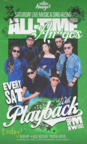 AMIGOS KEMANG JAKARTA - SATURDAY