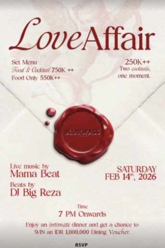 BLUEGRASS SETIABUDI JAKARTA - LOVE AFFAIR