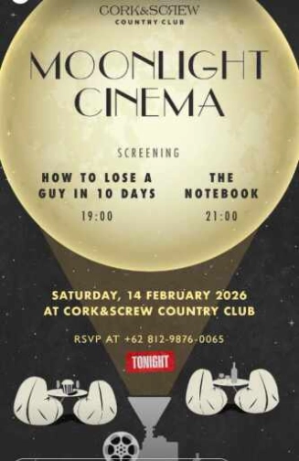 CORK & SCREW SENAYAN JAKARTA - MOONLIGHT CINEMA