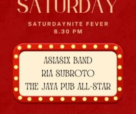 JAYA PUB MENTENG JAKARTA  SATURDAYNITE FEVER