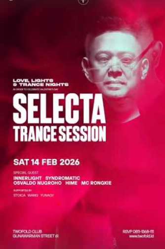 TWO FOLD GUNAWARMAN JAKARTA - SELECTA TRANCE SESSION