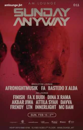 AM LOUNGE SCBD JAKARTA - SUNDAY ANYWAY