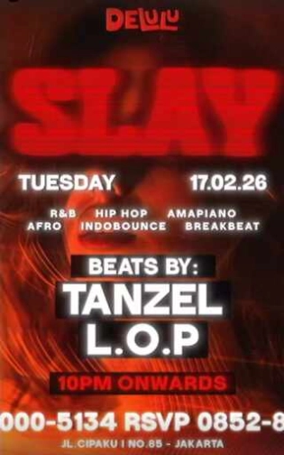 DELULU JAKARTA - SLAY TUESDAY