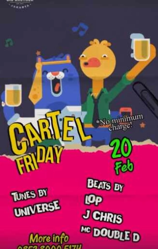 BIG BROTHER KEMANG JAKARTA - CARTEL FRIDAY