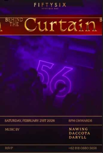 FIFTYSIX JAKARTA - BEHIND THE CURTAIN