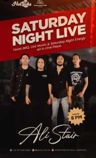 HOTLICKS GADING SERPONG - SATURDAY NIGHT LIVE