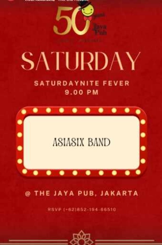 JAYA PUB MENTENG JAKARTA - SATURDAYNITE FEVER