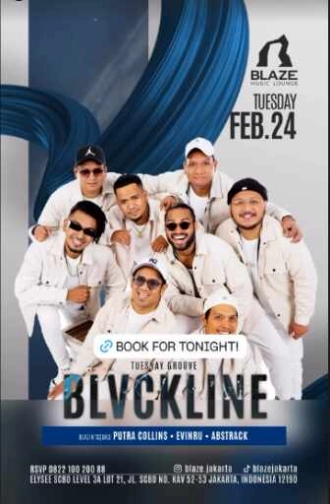 BLAZE SCBD JAKARTA - TUESDAY