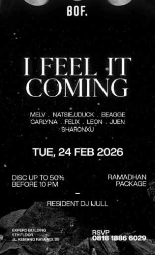 BOF KEMANG JAKARTA - I FEEL IT COMING