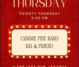 JAYA PUB MENTENG JAKARTA  THIRSTY THURSDAY
