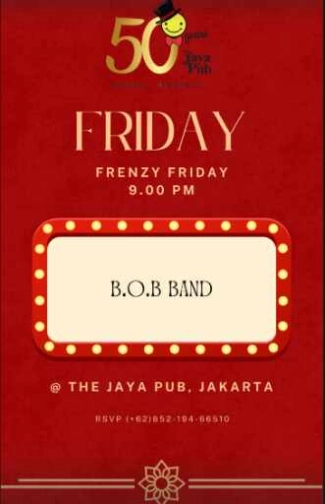JAYA PUB MENTENG JAKARTA - FRENZY FRIDAY