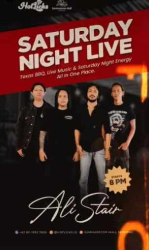 HOTLICKS GADING SERPONG - SATURDAY NIGHT LIVE
