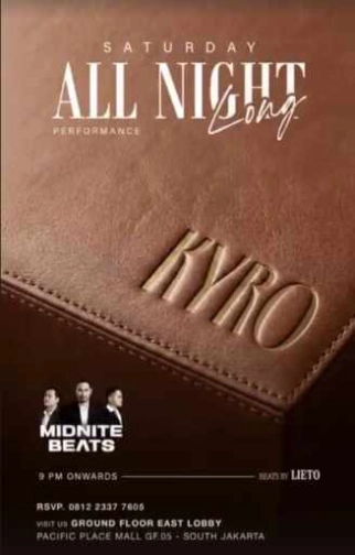 KYRO SCBD JAKARTA - SATURDAY