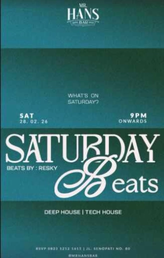 MR HANS BAR SENOPATI JAKARTA - SATURDAY BEATS