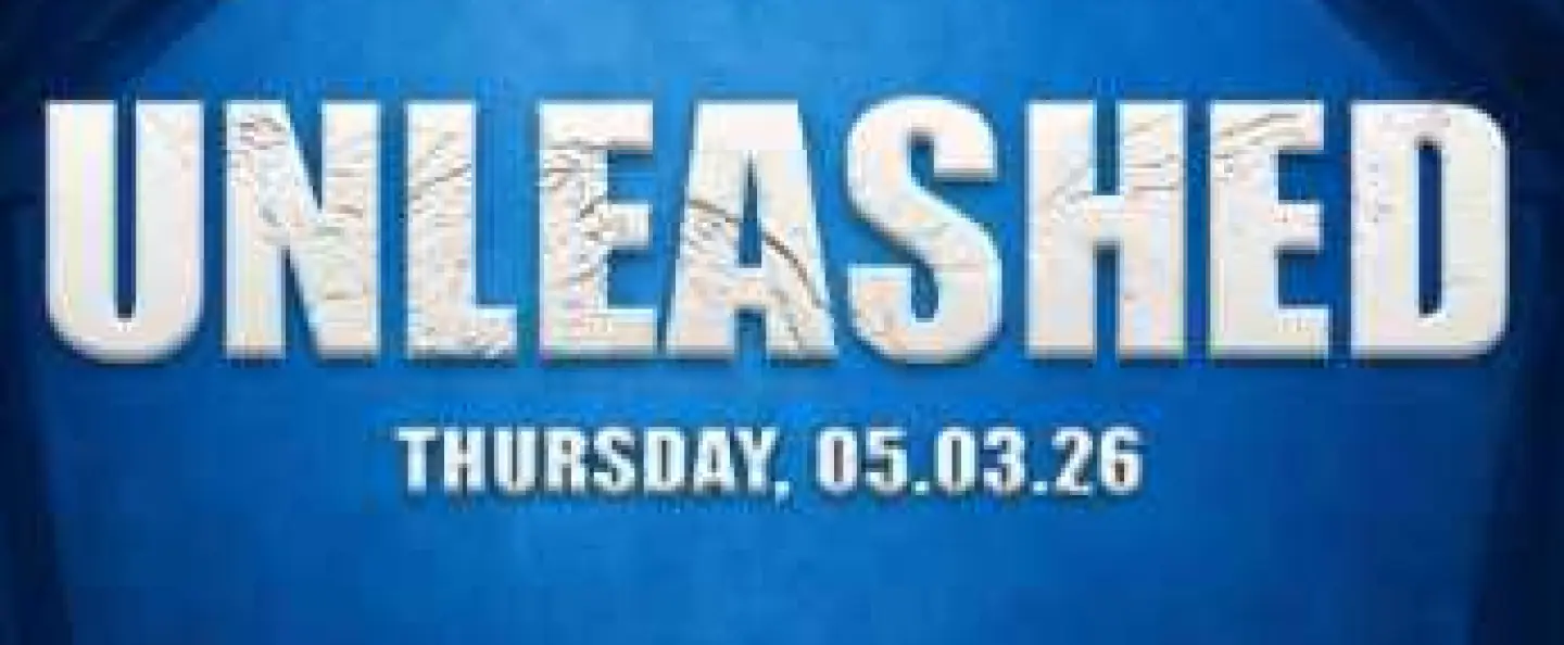 UNLEASHED