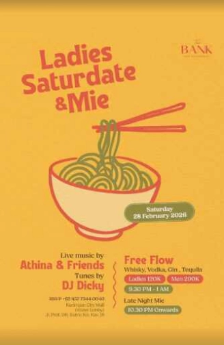 THE BANK KUNINGAN JAKARTA - LADIES SATURDATE