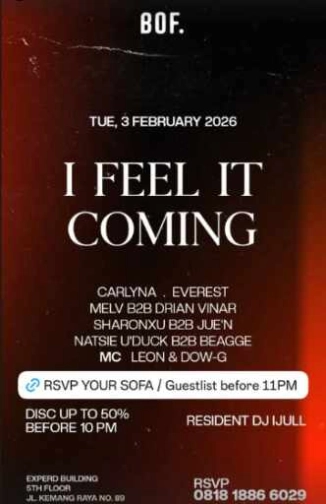BOF KEMANG JAKARTA - I FEEL IT COMING