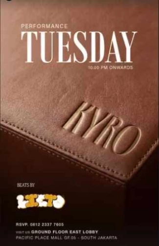 KYRO SCBD JAKARTA - TUESDAY