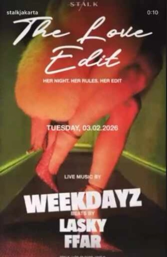 STALK SCBD JAKARTA - THE LOVE EDIT