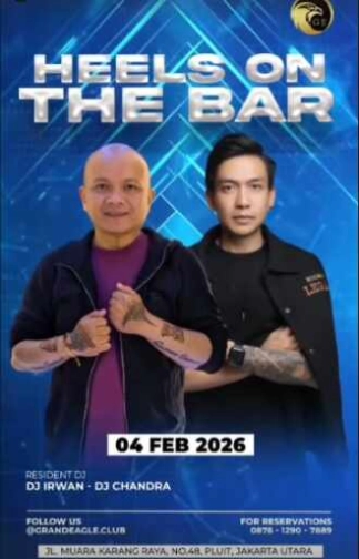 GRAND EAGLE CLUB PENJARINGAN JAKARTA - HEELS ON THE BAR