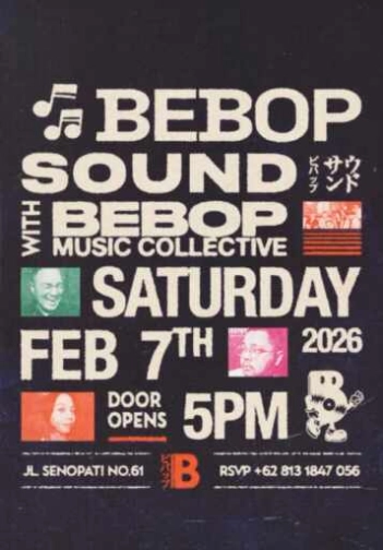 BEBOP JAKARTA - SATURDAY