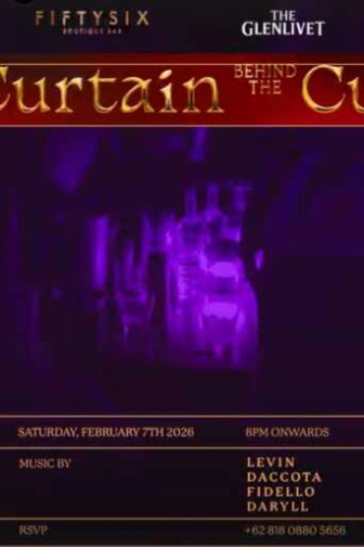 FIFTYSIX JAKARTA - BEHIND THE CURTAIN