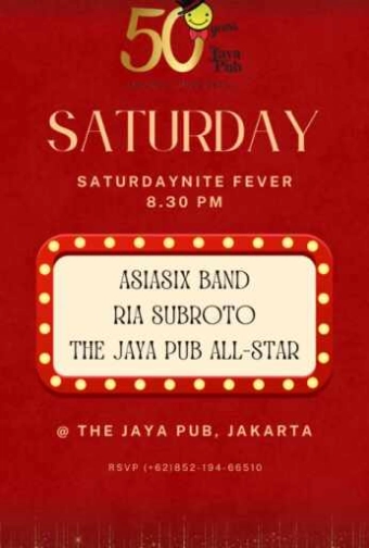 JAYA PUB MENTENG JAKARTA - SATURDAY NITE FEVER