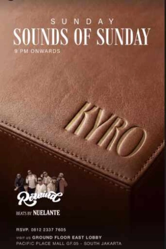 KYRO SCBD JAKARTA - SOUNDS OF SUNDAY