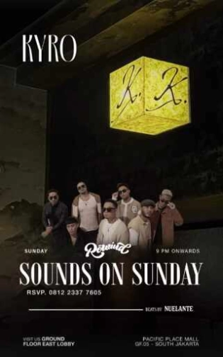 KYRO SCBD JAKARTA - SOUNDS ON SUNDAY