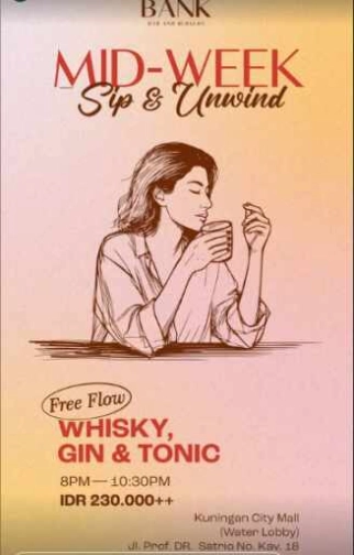 THE BANK KUNINGAN JAKARTA - WEDNESDAY