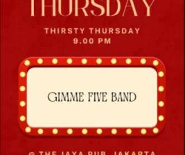 JAYA PUB MENTENG JAKARTA  THURSDAY