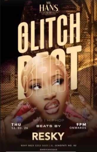 MR HANS BAR SENOPATI JAKARTA - GLITCH BEAT