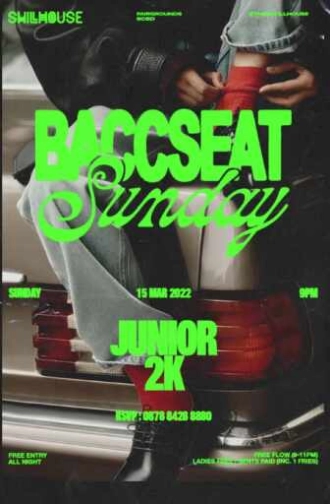 THE SWILL HOUSE SCDB JAKARTA - BACCSEAT SUNDAY