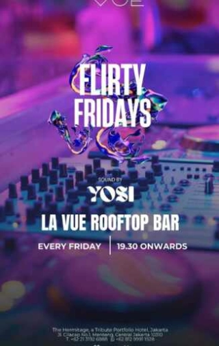 LA VUE ROOFTOP BAR MENTENG JAKARTA - FLIRTY FRIDAYS