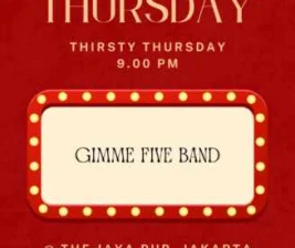 JAYA PUB MENTENG JAKARTA - THIRSTY THURSDAY