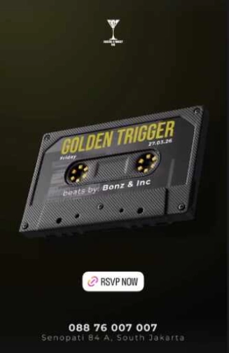 007 COCKTAIL & WHISKY BAR SENOPATI JAKARTA - GOLDEN TRIGGER