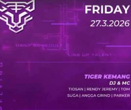 GOLDEN TIGER KEMANG JAKARTA  FRIDAY