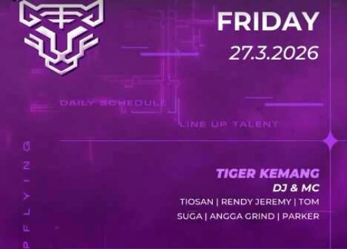 GOLDEN TIGER KEMANG JAKARTA - FRIDAY